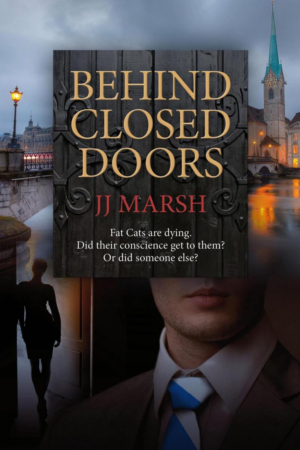 Big bigCover of Behind Closed Doors: An eye-opening mystery in a sensational place