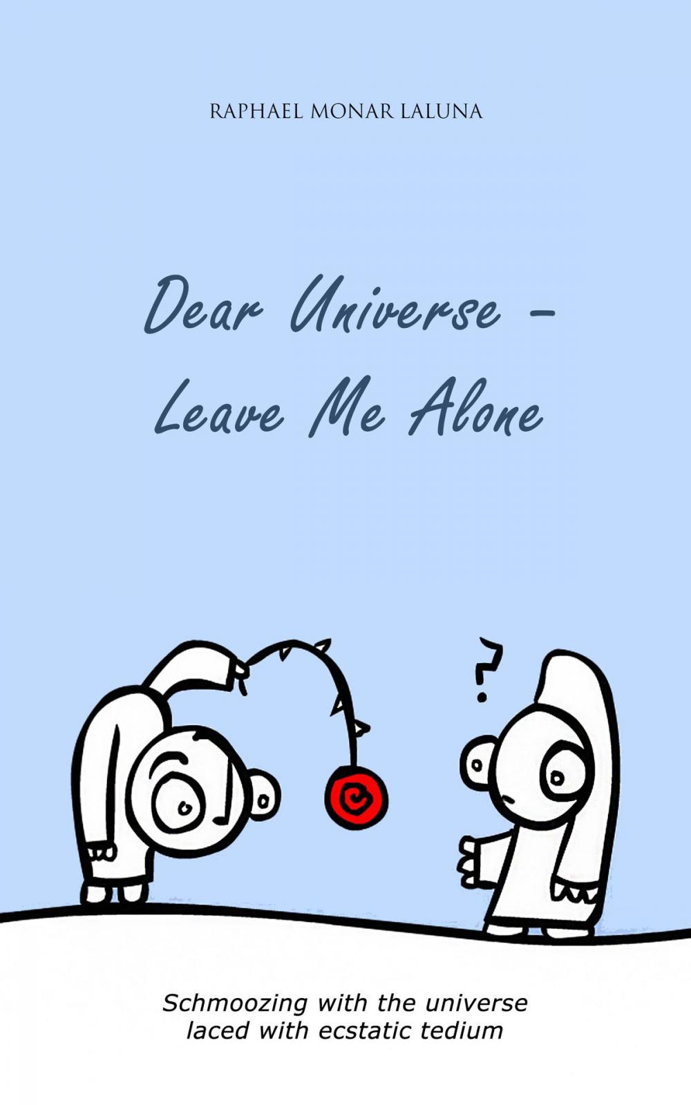 Big bigCover of Dear Universe - Leave Me Alone