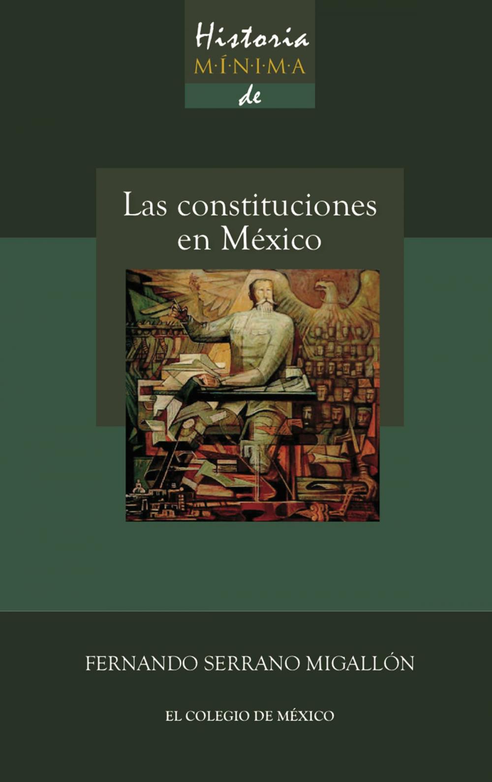 Big bigCover of Historia mínima de las constituciones en México