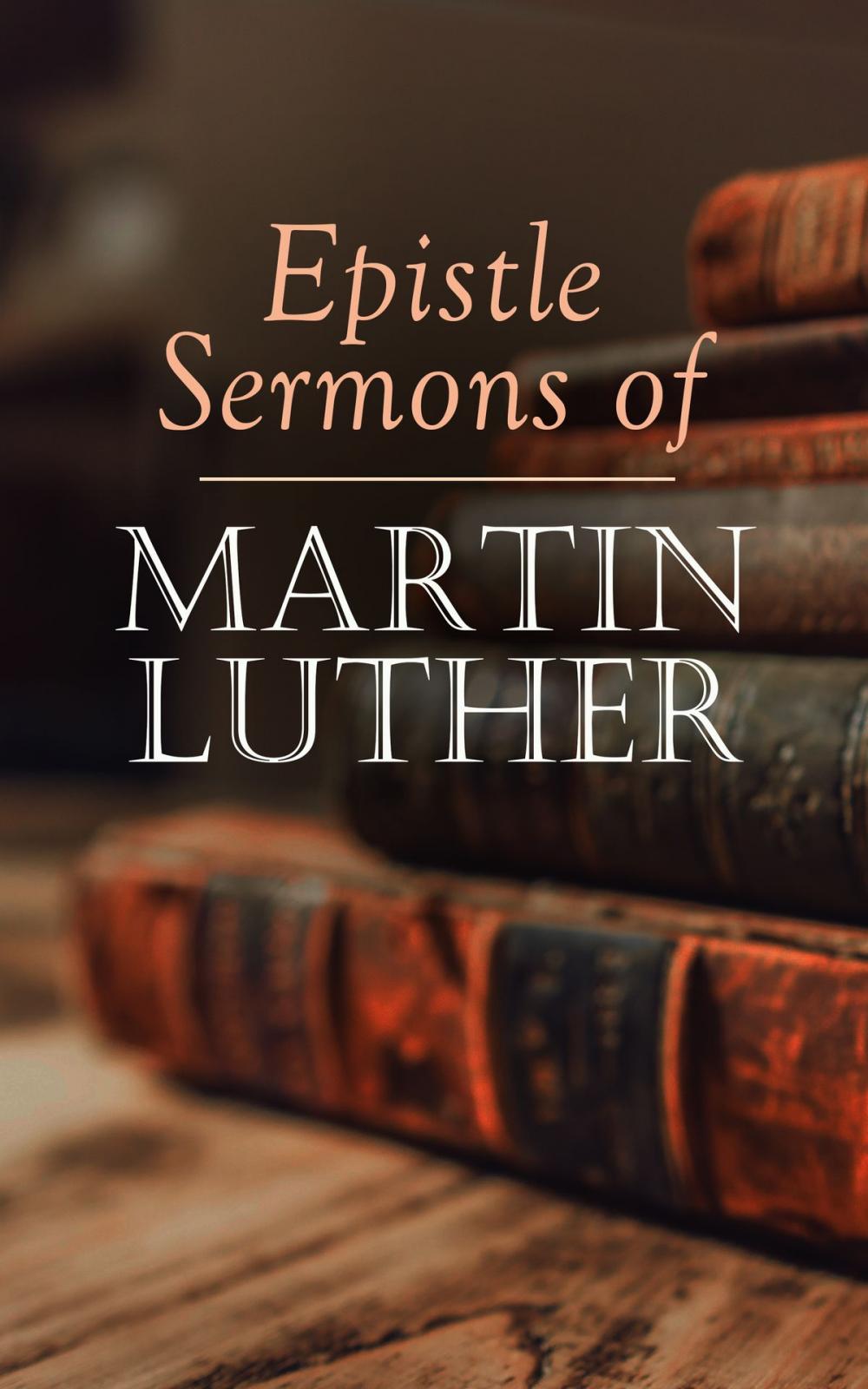 Big bigCover of Epistle Sermons of Martin Luther
