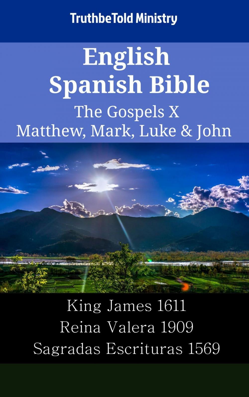 Big bigCover of English Spanish Bible - The Gospels X - Matthew, Mark, Luke & John