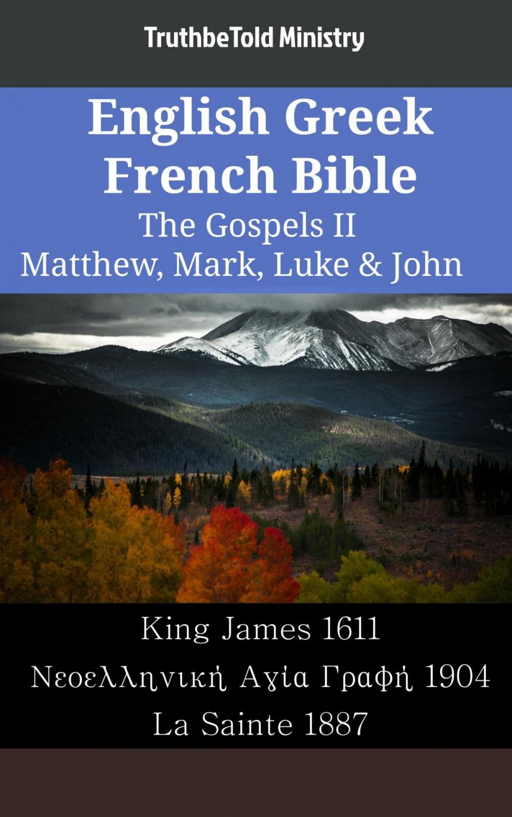 Big bigCover of English Greek French Bible - The Gospels II - Matthew, Mark, Luke & John