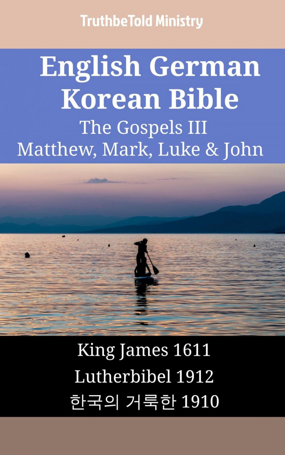 Big bigCover of English German Korean Bible - The Gospels III - Matthew, Mark, Luke & John