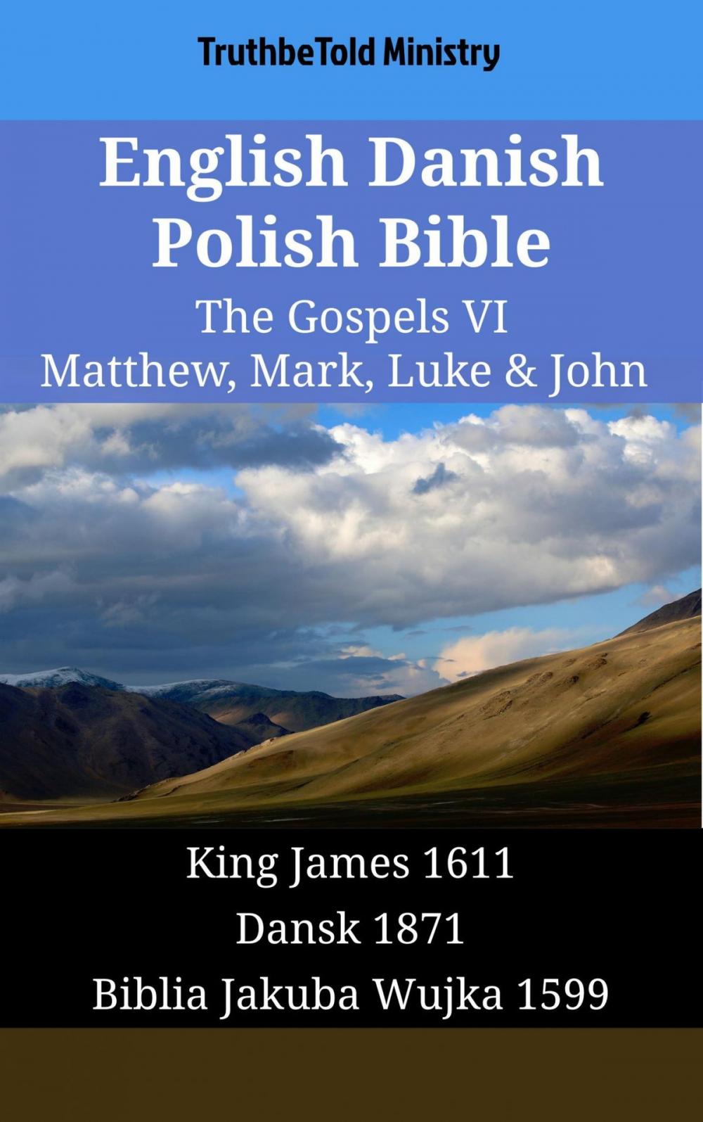Big bigCover of English Danish Polish Bible - The Gospels VI - Matthew, Mark, Luke & John