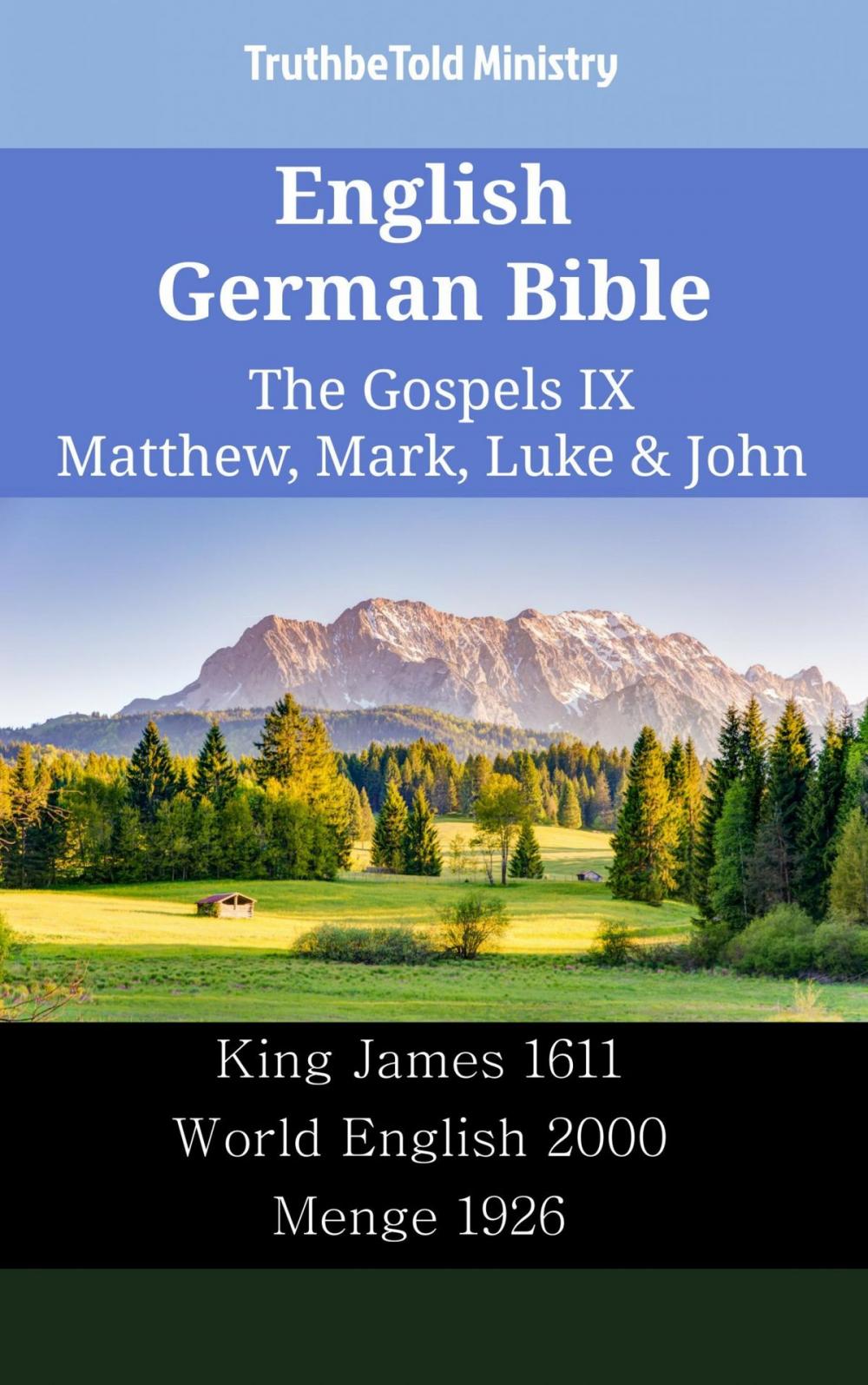 Big bigCover of English German Bible - The Gospels IX - Matthew, Mark, Luke & John
