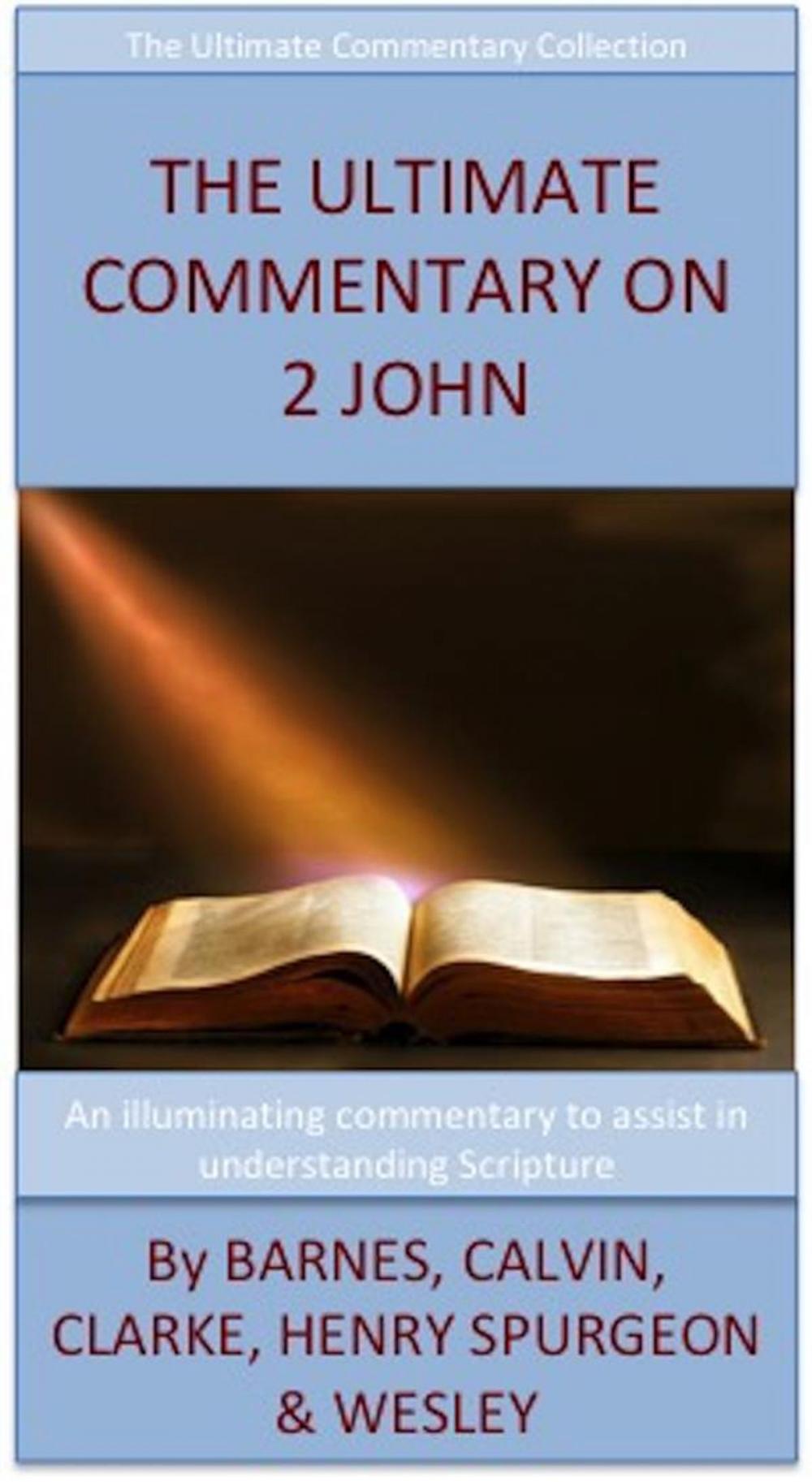 Big bigCover of The Ultimate Commentary On 2 John