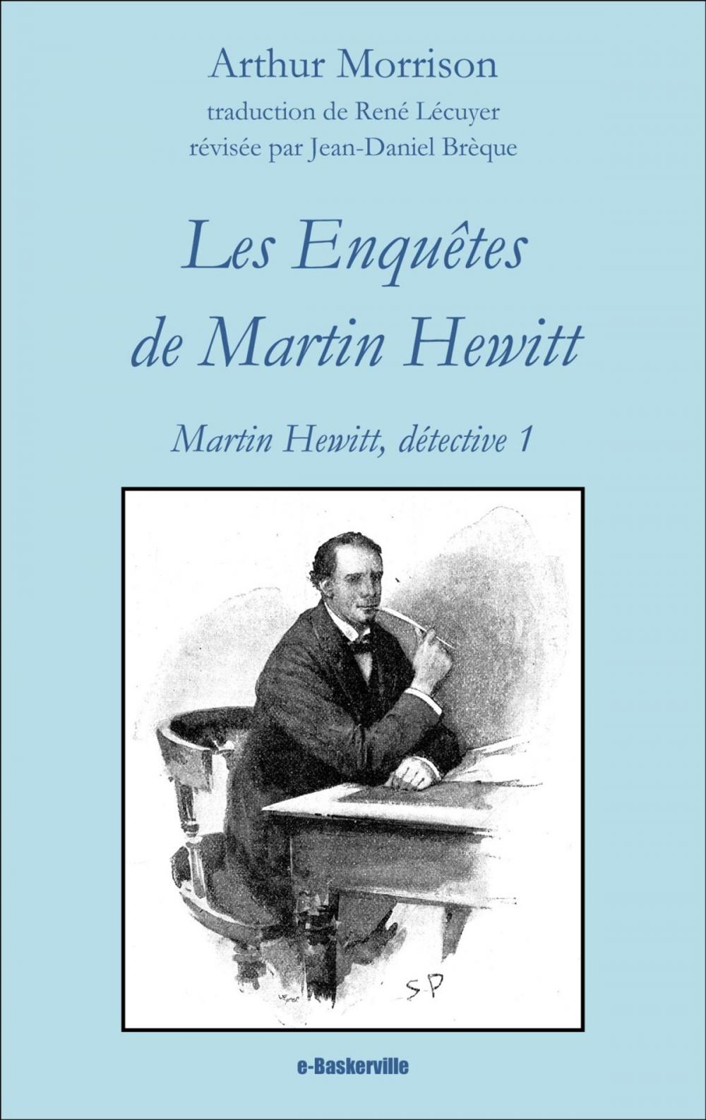 Big bigCover of Les Enquêtes de Martin Hewitt