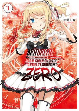 Cover of the book Arifureta Zero: Volume 1 by Sakon Kaidou