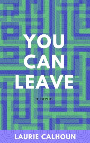 bigCover of the book You Can Leave by 