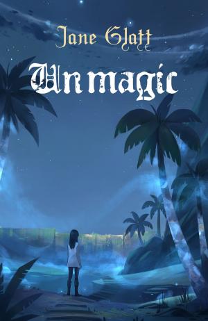 Cover of the book Unmagic by Simon Rose