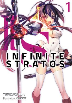 Cover of the book Infinite Stratos: Volume 1 by Namekojirushi