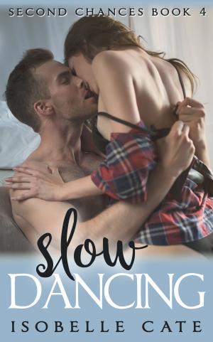 Cover of the book Slow Dancing by Susan Saxx
