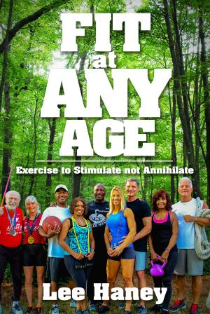 Cover of the book Fit at Any Age by Brian Mast
