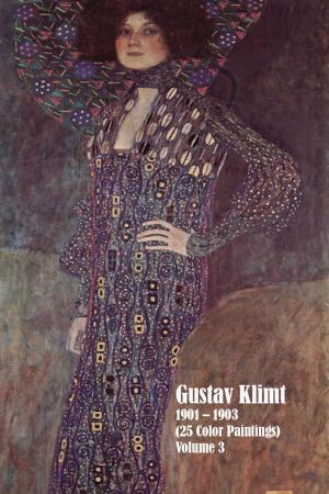Cover of Gustav Klimt 1901 – 1903 (25 Color Paintings) Volume 3