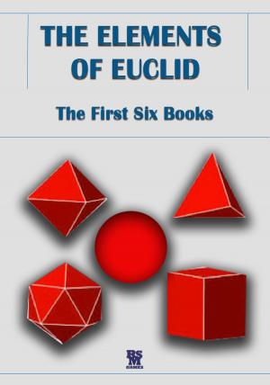 Cover of the book The Elements of Euclid - The First Six Books (Illustrated Edition) by Fernando Pessoa