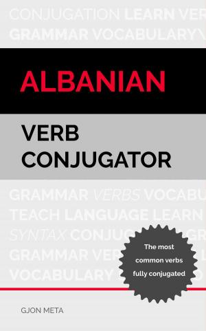 Cover of the book Albanian Verb Conjugator by Charles Cartwright
