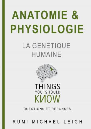 Book cover of Anatomie et Physiologie " La génétique Humaine"
