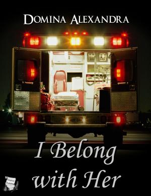 Cover of the book I Belong with Her by Graysen Morgen
