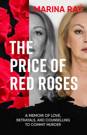 Cover of the book The Price of Red Roses by Caitlyn Fournier