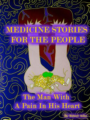 Cover of the book Medicine Stories For The People by Rahjen Black
