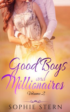 Cover of the book Good Boys and Millionaires by Juliana Stone