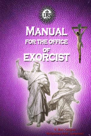 Book cover of Manual for the Office of Exorcist