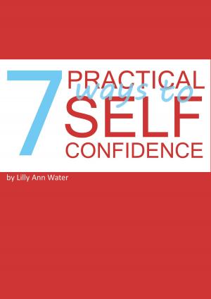 Cover of the book Seven practical ways to self-confidence by Andrew Armstrong