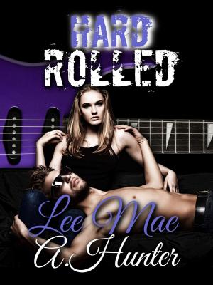 Book cover of Hard Rolled