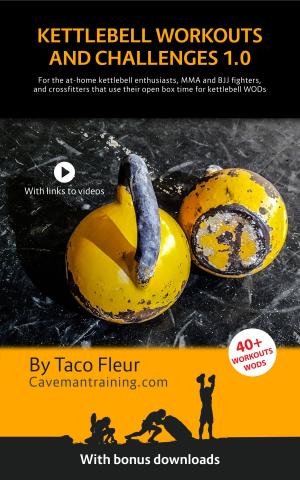 Cover of the book Kettlebell Workouts and Challenges 1.0 by Francisco Alcaina