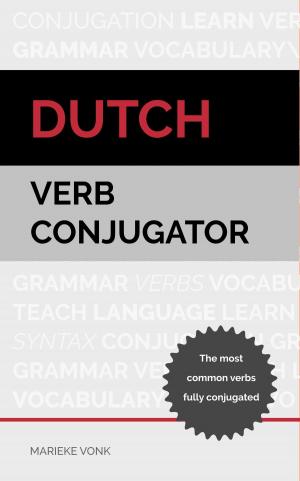 Cover of the book Dutch Verb Conjugator by Jesús Núñez