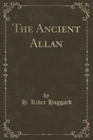 Cover of the book The Ancient Allan by G. A. Henty