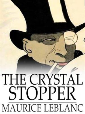 Cover of the book The Crystal Stopper by Sapper