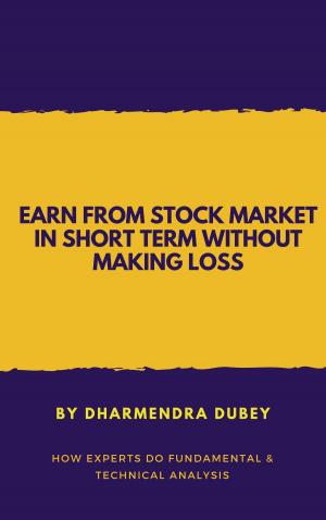 Cover of Earn from Stock Market in Short Term Without Making Loss