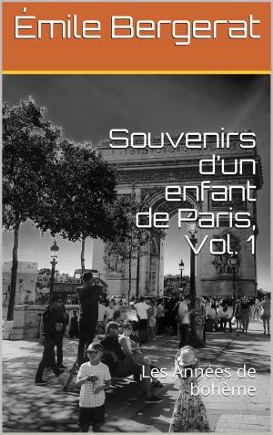 Cover of the book Souvenirs d’un enfant de Paris, Vol. 1 by Jean-Martin Charcot
