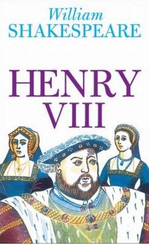 Cover of the book Henry VIII by William Shakespeare