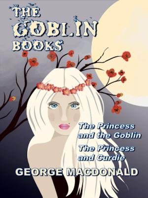 Book cover of The Goblin Books (Illustrated)
