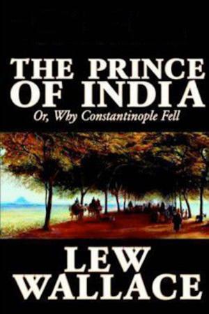 Cover of the book The Prince of India (Volume 1) by Kakuzo Okakura