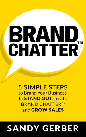 Cover of the book BRAND CHATTER™ by Ali Asadi