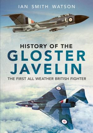 bigCover of the book History Of The Gloster Javelin by 