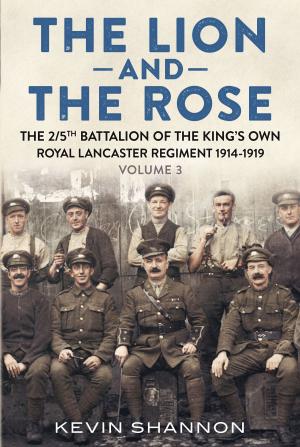 Cover of the book The Lion and the Rose by Paul Schmidt, Alan Sutton