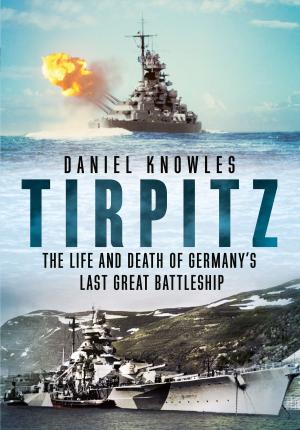 Cover of the book Tirpitz by Hannah Whittock, Martyn Whittock