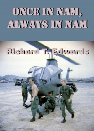 Book cover of Once in Nam, Always in Nam