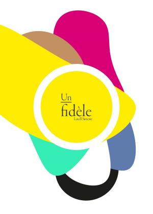 Cover of the book (Un) Fidèle by Colin T Nelson