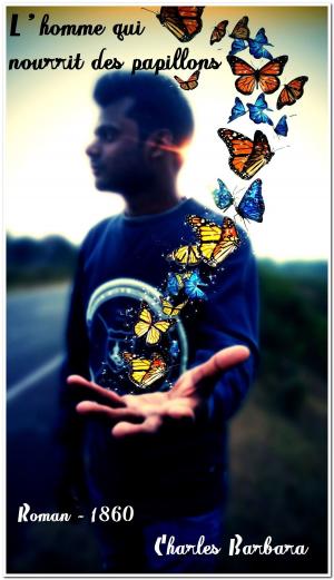 Book cover of L’homme qui nourrit des papillons