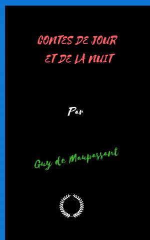 Cover of the book CONTES DE JOUR ET DE LA NUIT by Jacques Cazotte