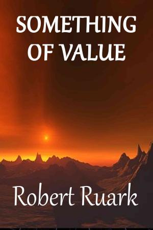 Cover of the book Something of Value by B.M. Bower
