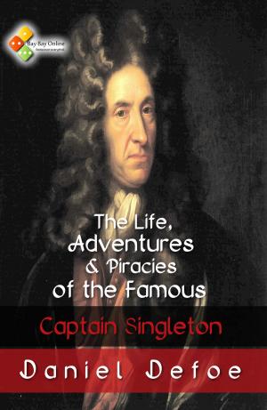 Cover of the book The Life, Adventures & Piracies of the Famous Captain Singleton by Alexandre Dumas