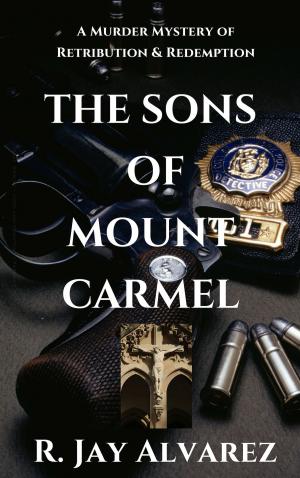 Cover of the book The Sons of Mount Carmel by Sinclair Macleod