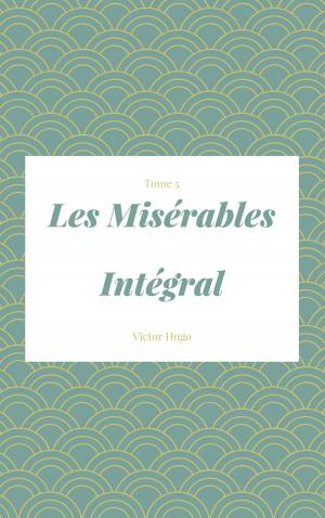 Cover of the book Les Misérables : Intégral by Jules Verne