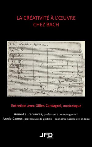Cover of the book La créativité à l'oeuvre chez Bach by Micheline Renault